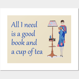 Lispe All I need is a good book and a cup of tea Posters and Art